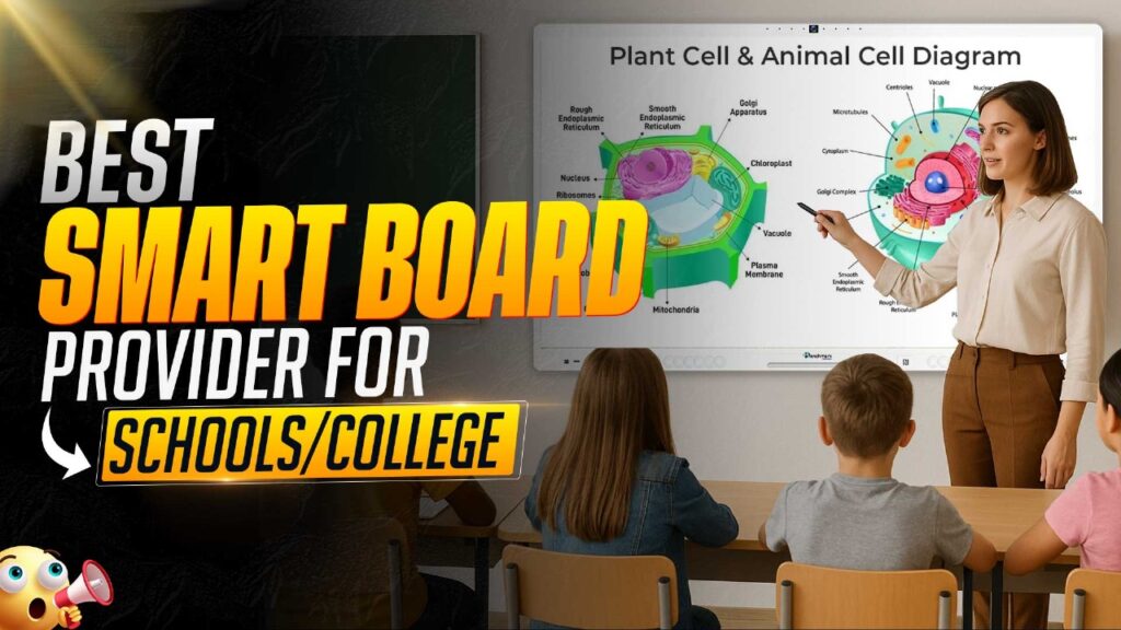 Best Smart Board Provider for Schools
